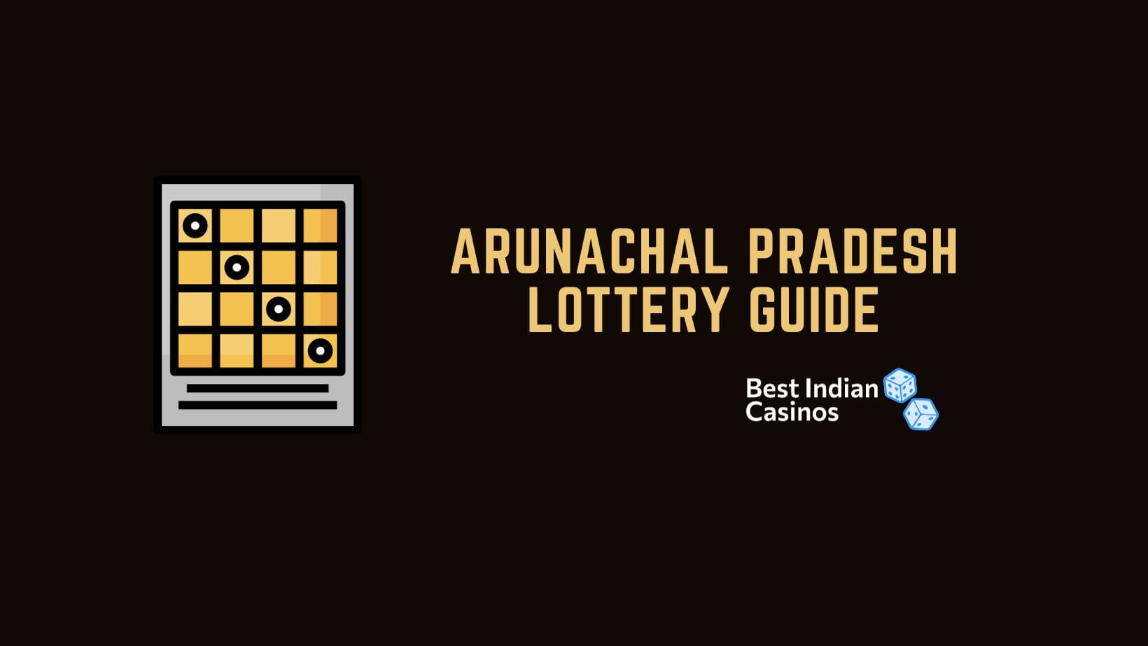 Arunachal Pradesh Lottery Guide