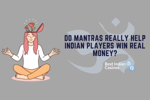 Do Mantras Really Help Indian Players Win Real Money