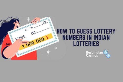 How to Guess Lottery Numbers in Indian Lotteries