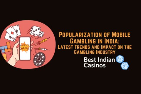 Popularization of Mobile Gambling in India