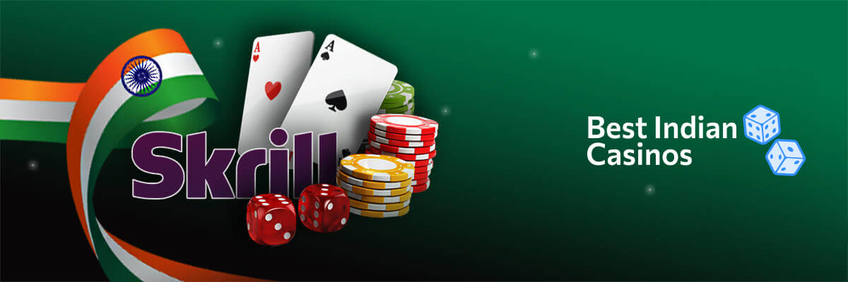 Skrill Casino India